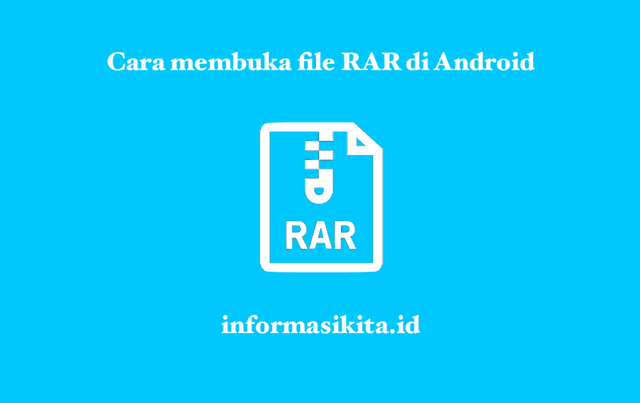 Cara Membuka File Rar di Android Tanpa Ribet