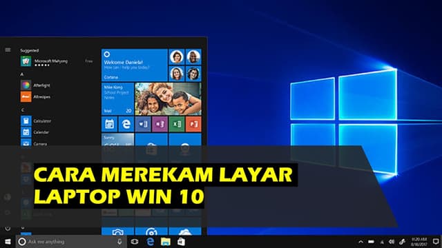 Cara Merekam Layar Laptop Win 10