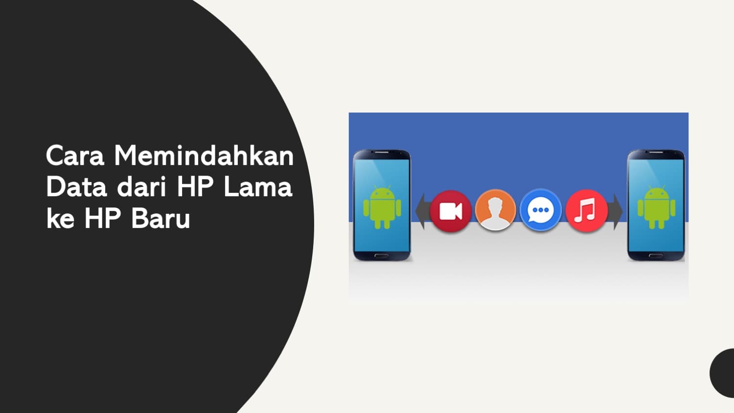 Cara Memindahkan Data dari HP Lama ke HP Baru, Xiaomi dan Samsung