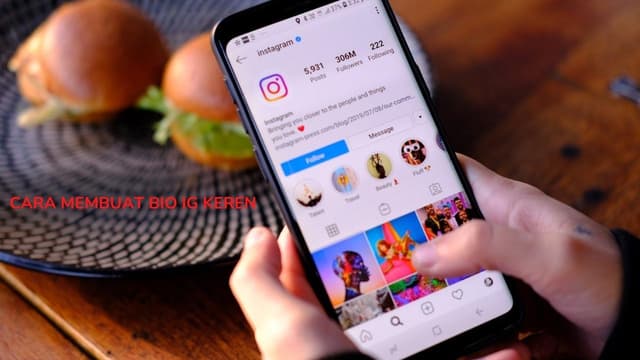 Cara Membuat Bio IG Keren : Simpel dan Mudah