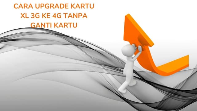 Cara Upgrade Kartu XL 3G Ke 4G Tanpa Ganti Kartu