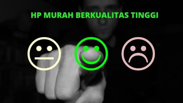 Hp Murah Berkualitas tinggi, Spec Dewa Ramah di Kantong